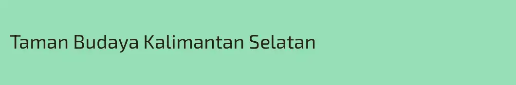 Taman Budaya Kalimantan Selatan